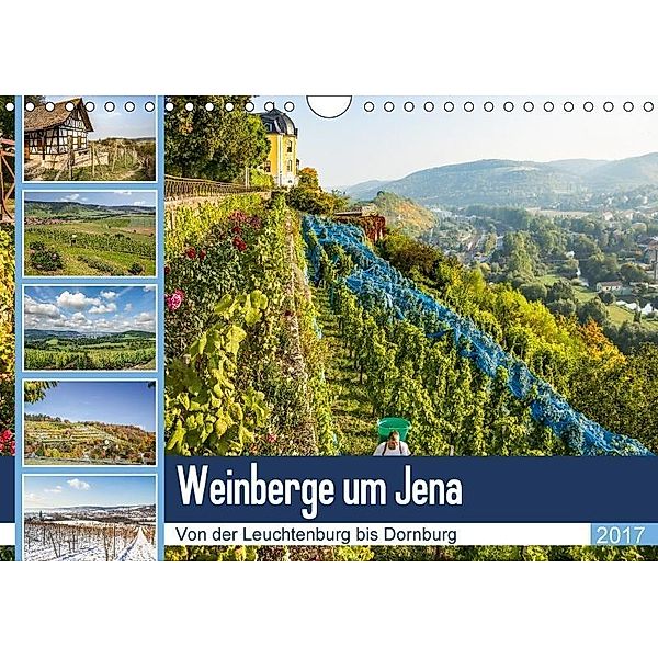 Weinberge um Jena (Wandkalender 2017 DIN A4 quer), Gerd Gropp