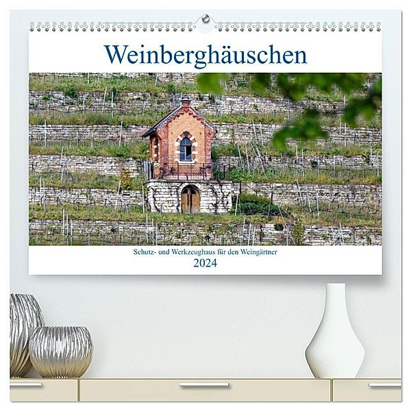 Weinberghäuschen - Schutz- und Werkzeughaus für den Weingärtner (hochwertiger Premium Wandkalender 2024 DIN A2 quer), Kunstdruck in Hochglanz, Hanns-Peter Eisold