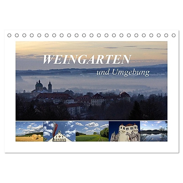 Weingarten und Umgebung 2024 (Tischkalender 2024 DIN A5 quer), CALVENDO Monatskalender, Kerstin Keinath