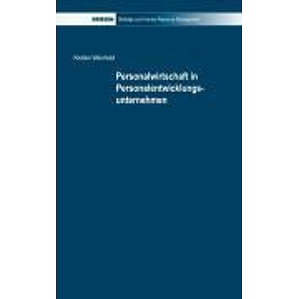 Weinhold, K: Personalwirtschaft in Personalentwicklung, Kirsten Weinhold