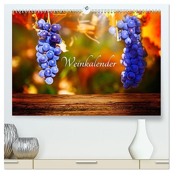 Weinkalender (hochwertiger Premium Wandkalender 2024 DIN A2 quer), Kunstdruck in Hochglanz, Kay Tänzer / Fotoknips