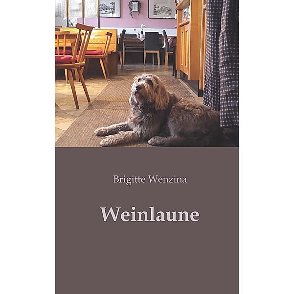 Weinlaune, Brigitte Wenzina