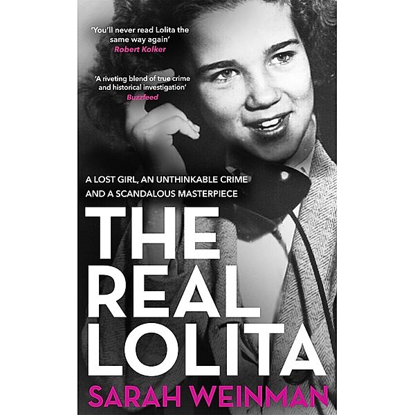 Weinman, S: Real Lolita, Sarah Weinman