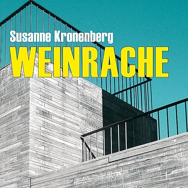 Weinrache, Susanne Kronenberg