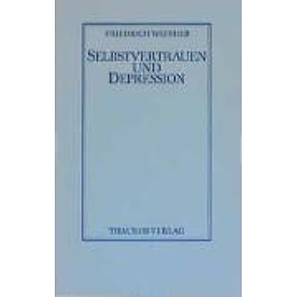 Weinreb: Selbstvertrauen/Depression, Friedrich Weinreb