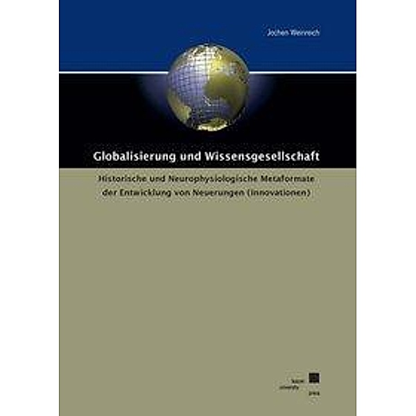 Weinreich, J: Globalisiserung und Wissensgesellschaft, Jochen Weinreich