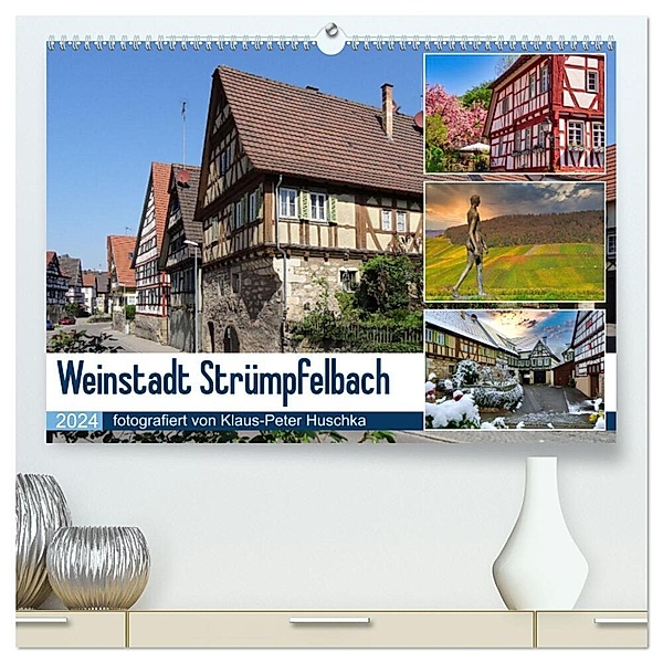 Weinstadt Strümpfelbach (hochwertiger Premium Wandkalender 2024 DIN A2 quer), Kunstdruck in Hochglanz, Klaus-Peter Huschka