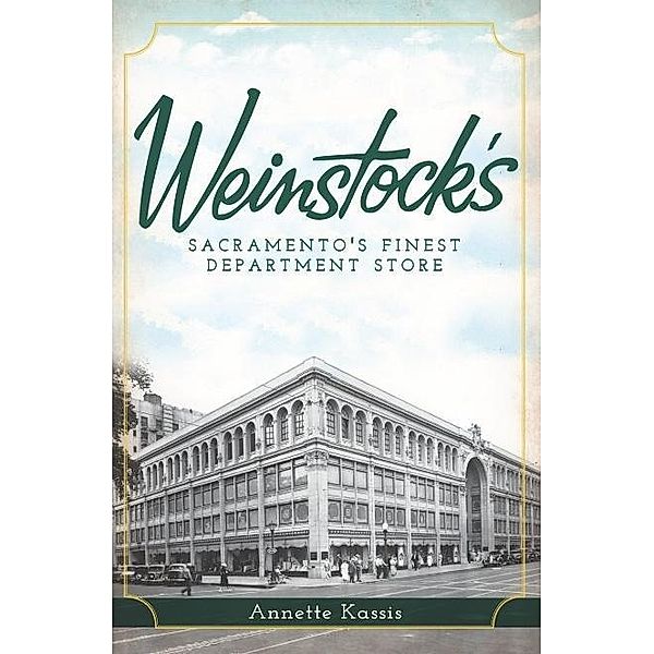 Weinstock's, Annette Kassis