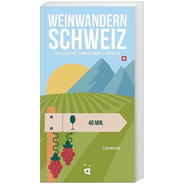 Weinwandern Schweiz, Ellen Wallace