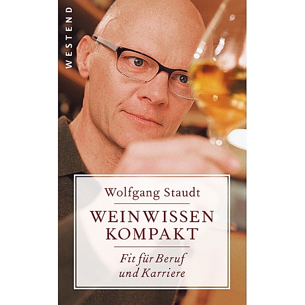 Weinwissen kompakt, Wolfgang Staudt