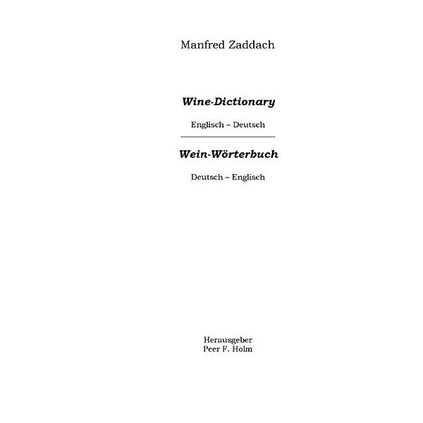 Weinwörterbuch Deutsch-Englisch / Englisch-Deutsch, Manfred Zaddach