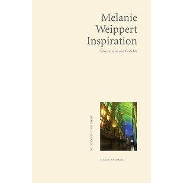 Weippert, M: Inspiration - Das wertvollste im Leben, Melanie Weippert