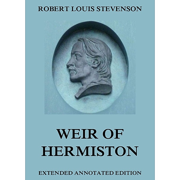 Weir Of Hermiston, Robert Louis Stevenson