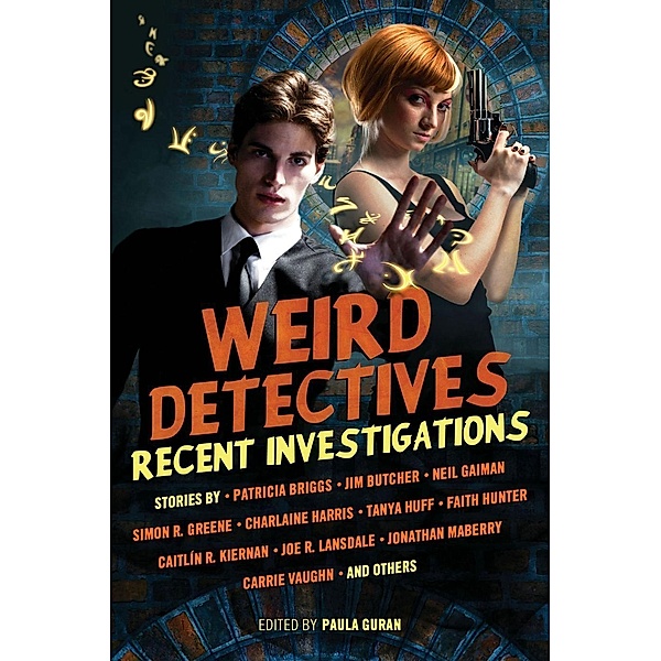 Weird Detectives: Recent Investigations, Paula Guran