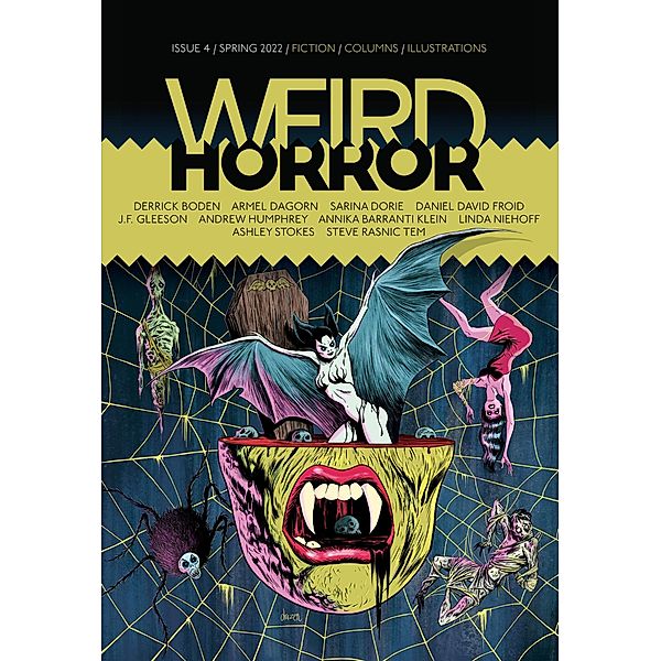 Weird Horror #4 / Weird Horror, Michael Kelly, Simon Strantzas