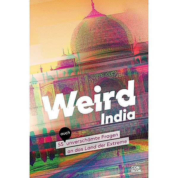 Weird India, Andrea Glaubacker
