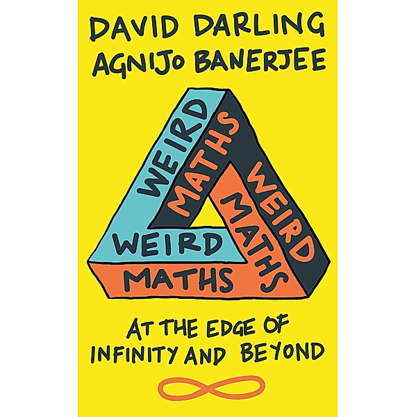 Weird Maths, David Darling, Agnijo Banerjee