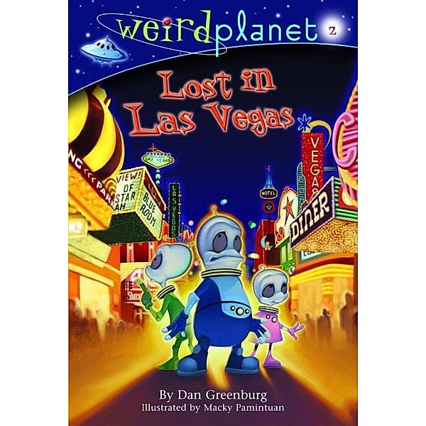Weird Planet #2: Lost in Las Vegas / Weird Planet Bd.2, Dan Greenburg