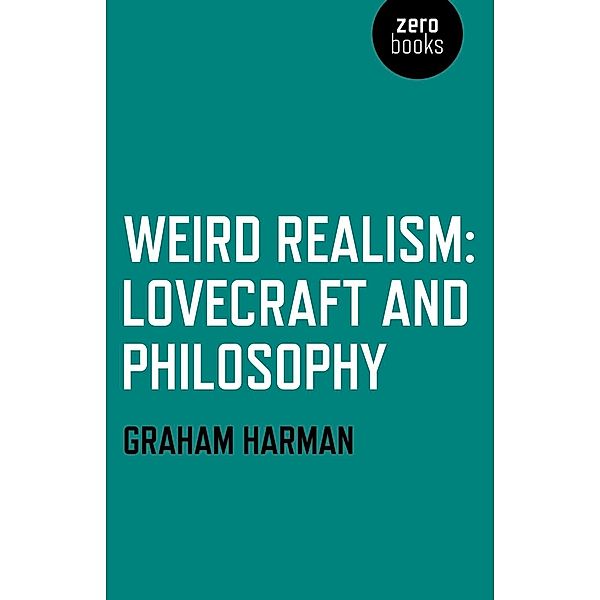 Weird Realism, Graham Harman