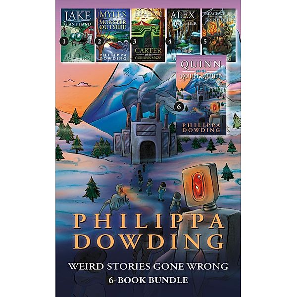 Weird Stories Gone Wrong 6-Book Bundle / Weird Stories Gone Wrong, Philippa Dowding