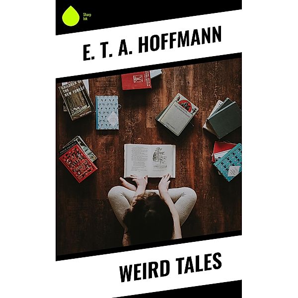 Weird Tales, E. T. A. Hoffmann