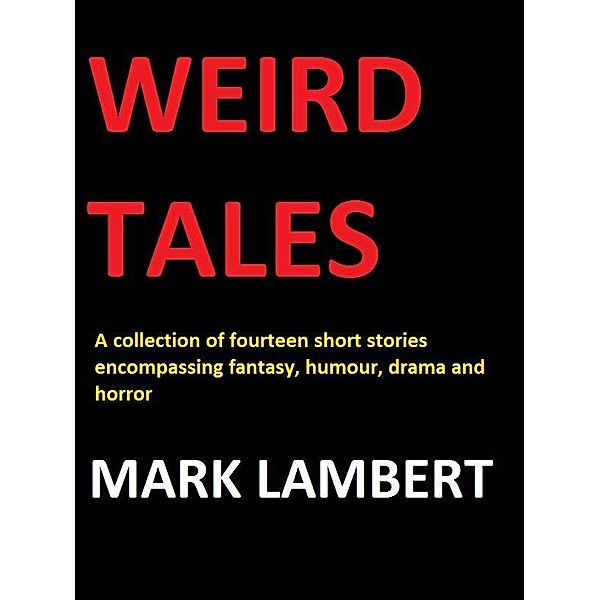 Weird Tales / Mark Lambert, Mark Lambert