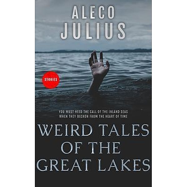 Weird Tales of the Great Lakes, Aleco Julius