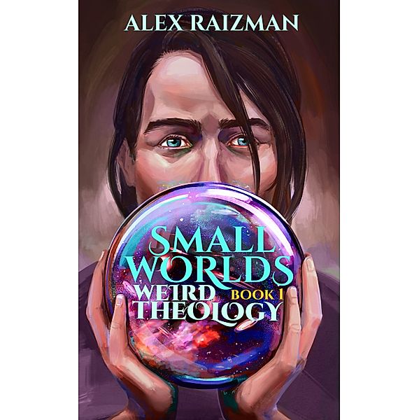 Weird Theology, Alex Raizman