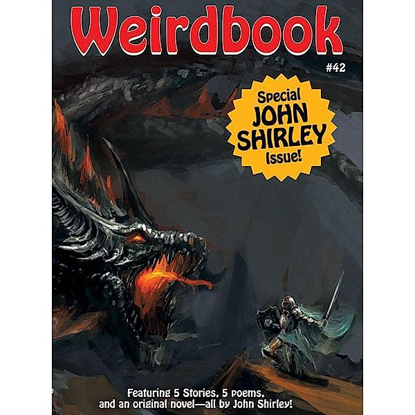 Weirdbook #42: Special John Shirley Issue / Wildside Press, John Shirley