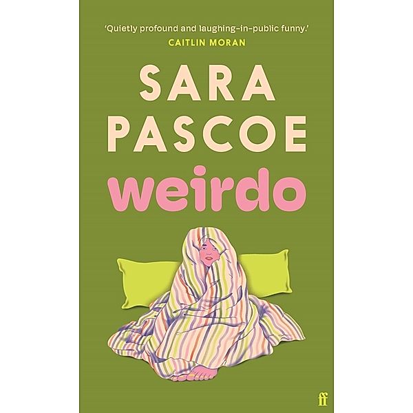Weirdo, Sara Pascoe