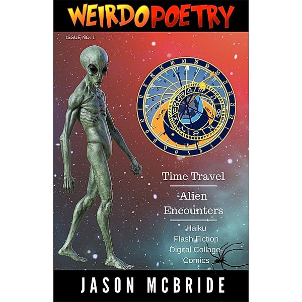 Weirdo Poetry #1 (Weirdo Poetry Zine, #1) / Weirdo Poetry Zine, Jason McBride