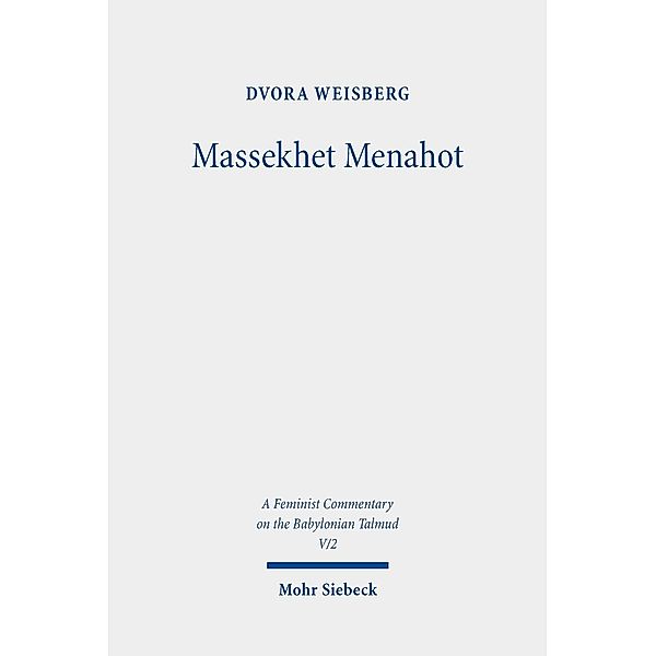 Weisberg, D: Massekhet Menahot, Dvora Weisberg
