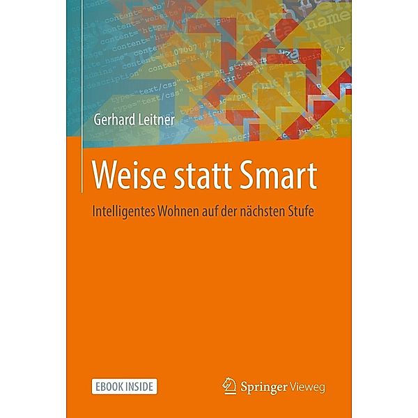 Weise statt Smart, Gerhard Leitner