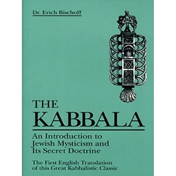 Weiser Classics: Kabbala, Erich Bischoff