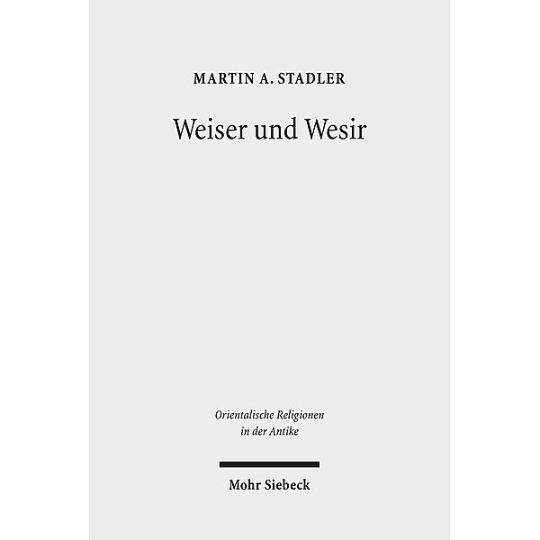 Weiser und Wesir, Martin A. Stadler