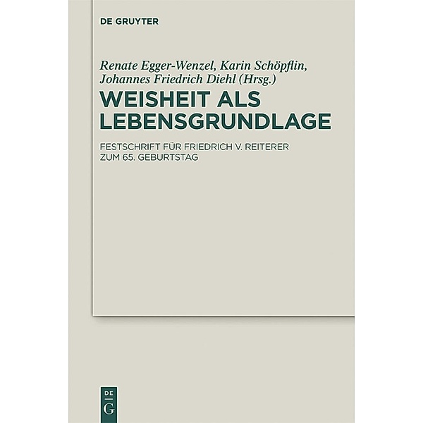 Weisheit als Lebensgrundlage / Deuterocanonical and Cognate Literature Studies Bd.15