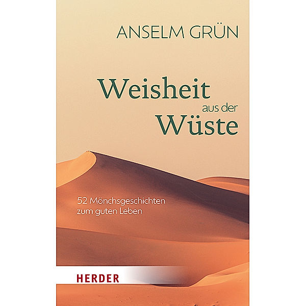 Weisheit aus der Wüste, Anselm Grün