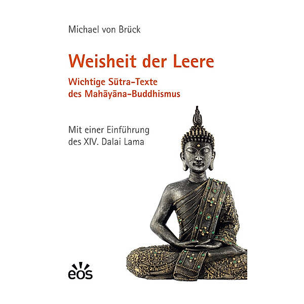 Weisheit der Leere. Wichtige Sutra-Texte des Mahayana-Buddhismus, Michael von Brück