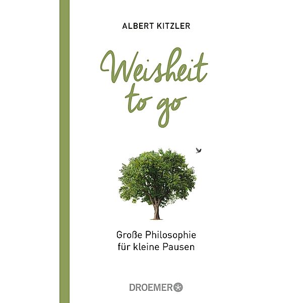 Weisheit to go, Albert Kitzler