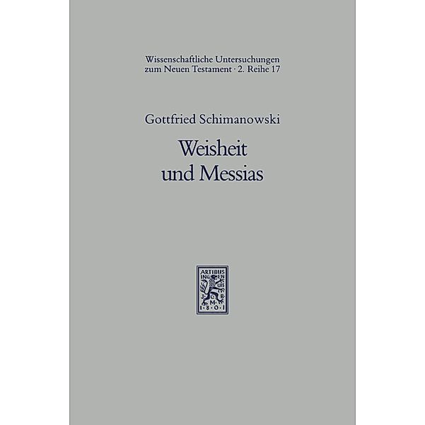 Weisheit und Messias, Gottfried Schimanowski