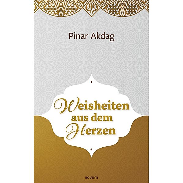 Weisheiten aus dem Herzen, Pinar Akdag