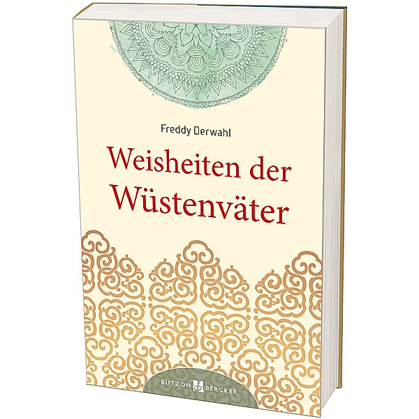 Weisheiten der Wüstenväter, Freddy Derwahl