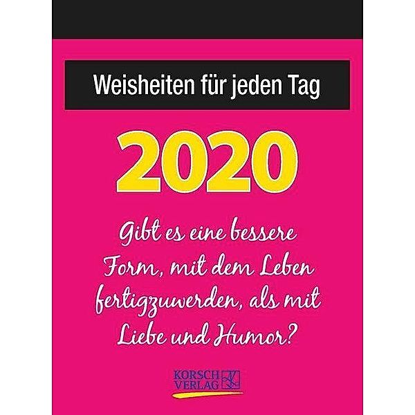 Weisheiten für jeden Tag 2020