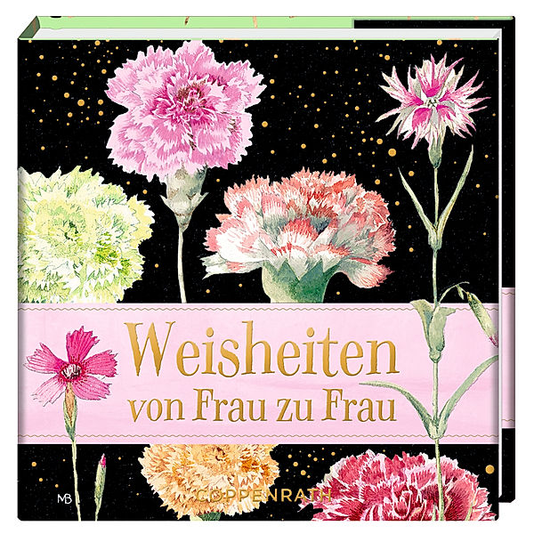 Weisheiten von Frau zu Frau