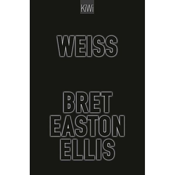 Weiß, Bret Easton Ellis