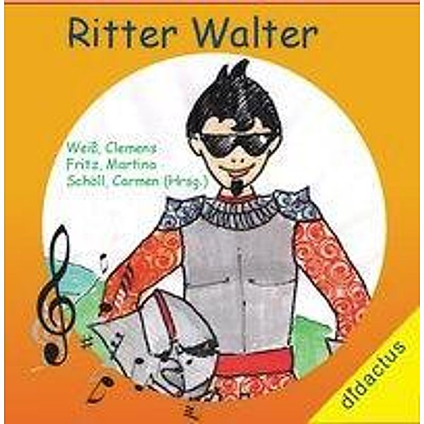 Weiss, C: Ritter Walter, Clemens Weiss