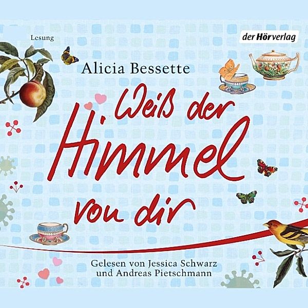 Weiß der Himmel von Dir, Alicia Bessette