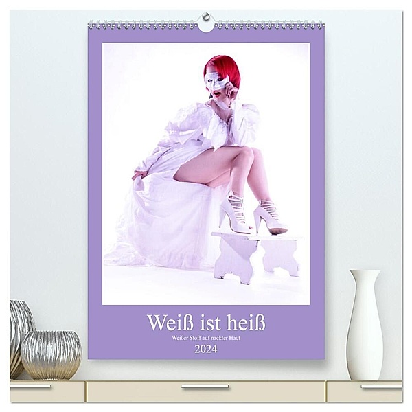 Weiß ist heiß (hochwertiger Premium Wandkalender 2024 DIN A2 hoch), Kunstdruck in Hochglanz, Stefan Weis