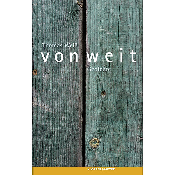 Weiß, T: von weit, Thomas Weiß