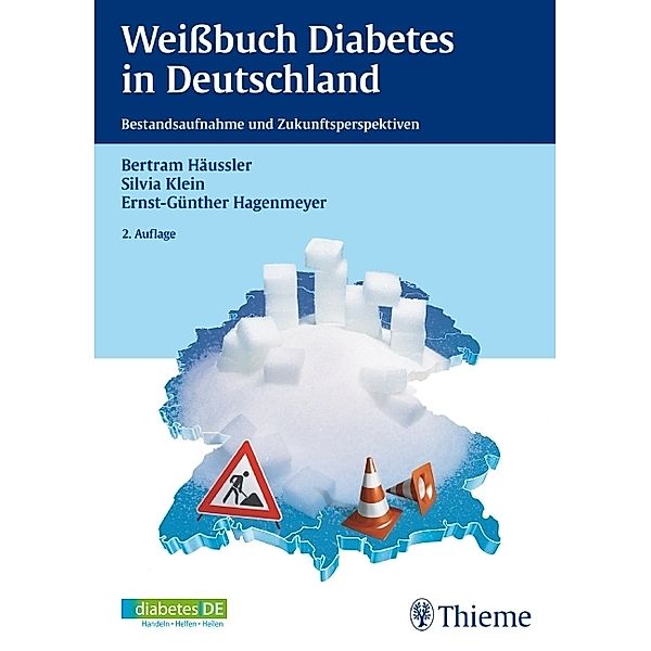 Weißbuch Diabetes in Deutschland, Bertram Häussler, Silvia Klein, Ernst-Günther Hagenmeyer